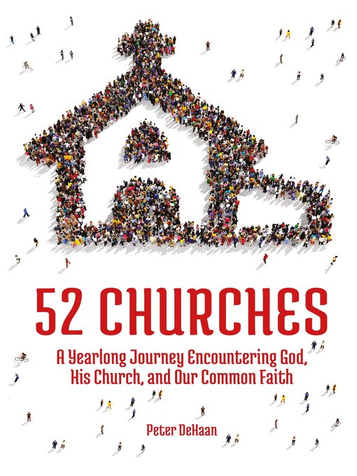 Title details for 52 Churches by Peter DeHaan - Wait list